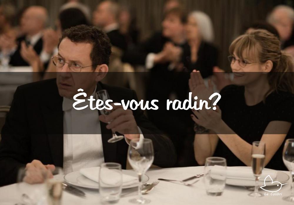 Êtes-vous radin?
